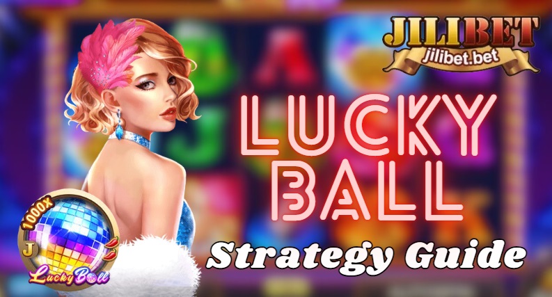 JILI lucky ball